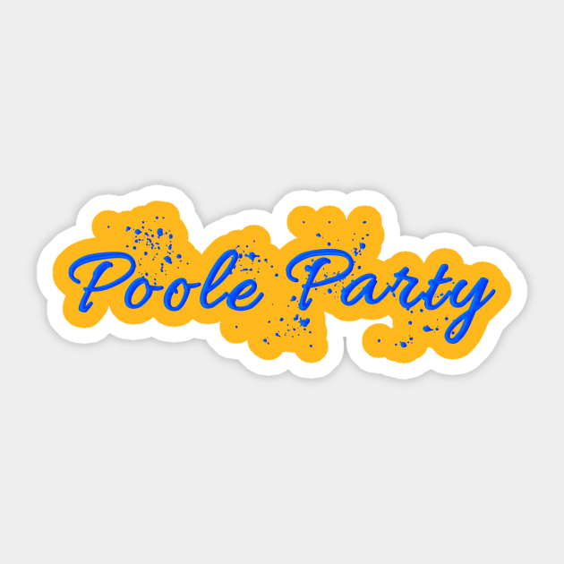 Poole Party Warriors Sticker TeePublic